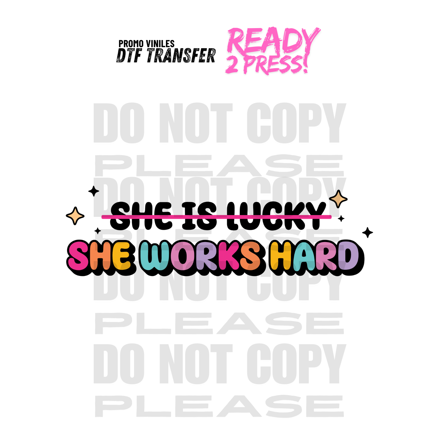 DTF Transfers | She works Hard