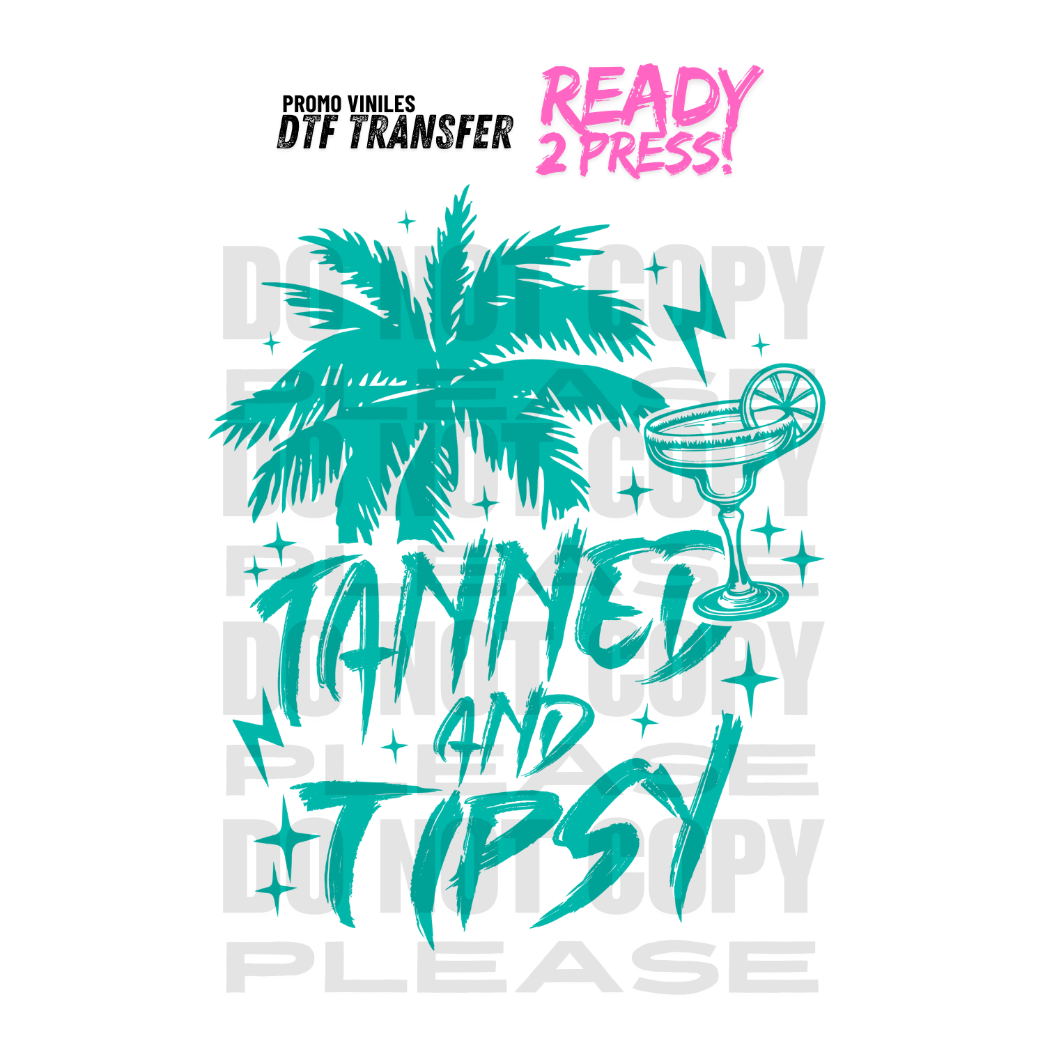 DTF Transfers | Tanned & Tipsy