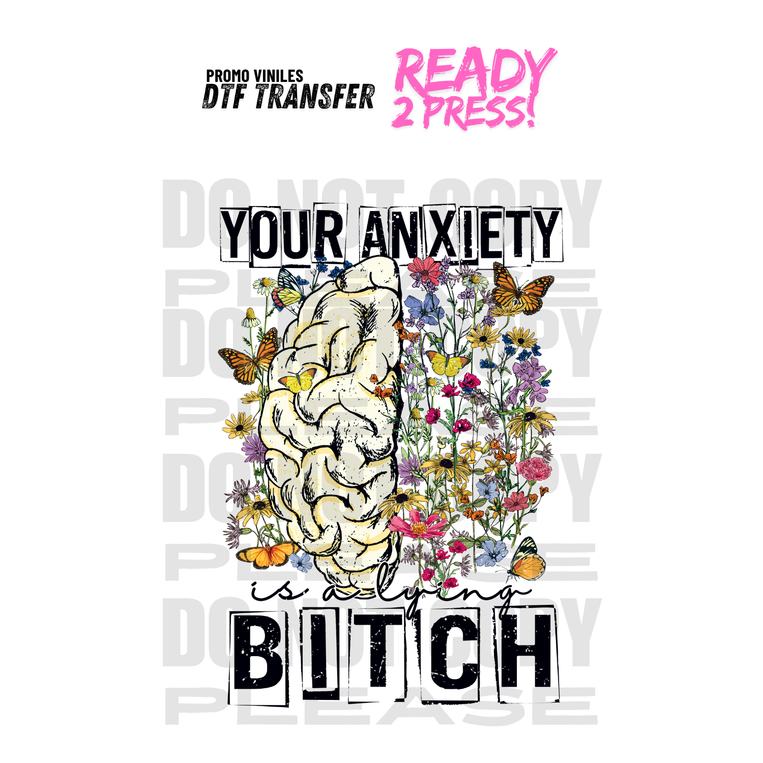 DTF Transfers | Your Anxiety
