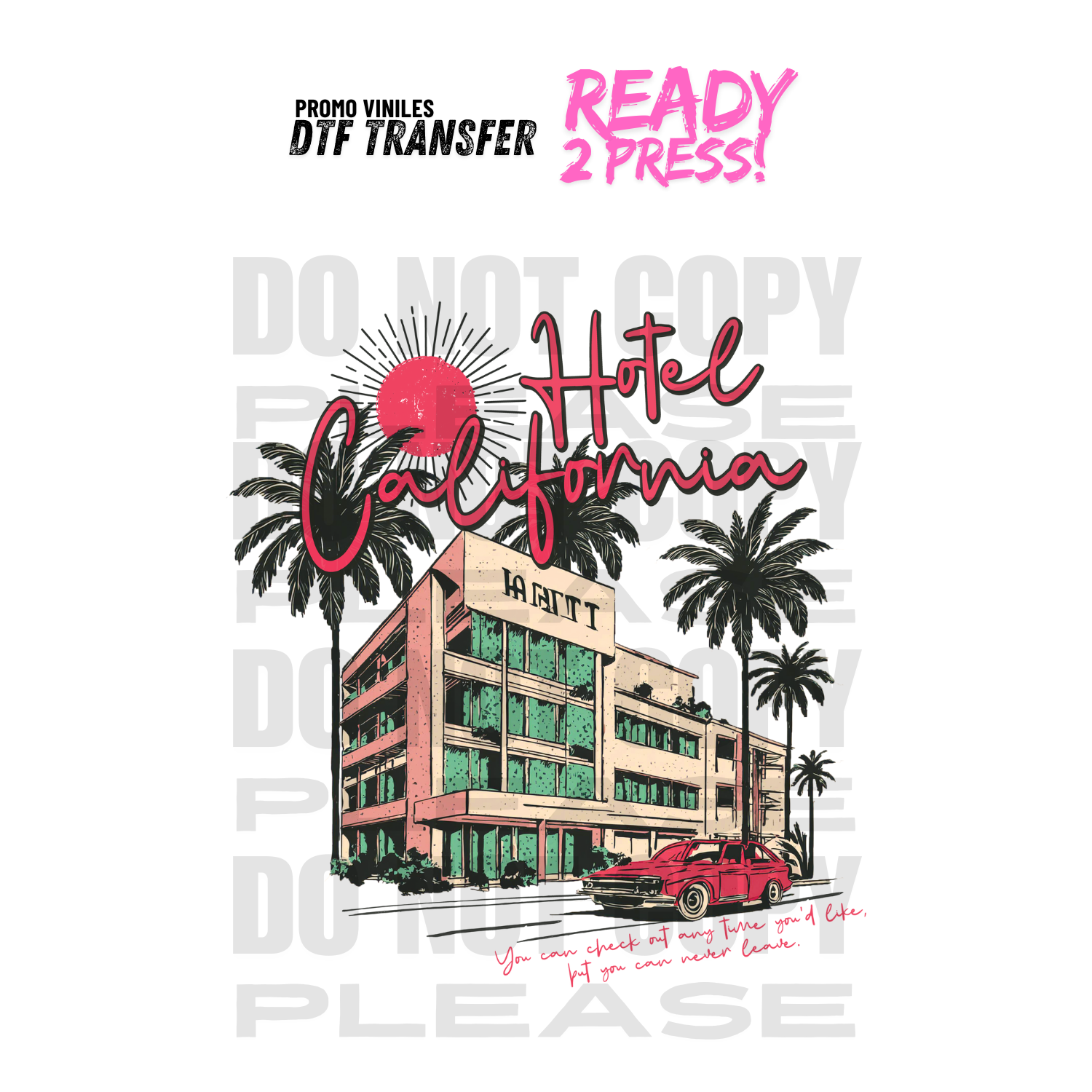 DTF Transfers | Hotel California