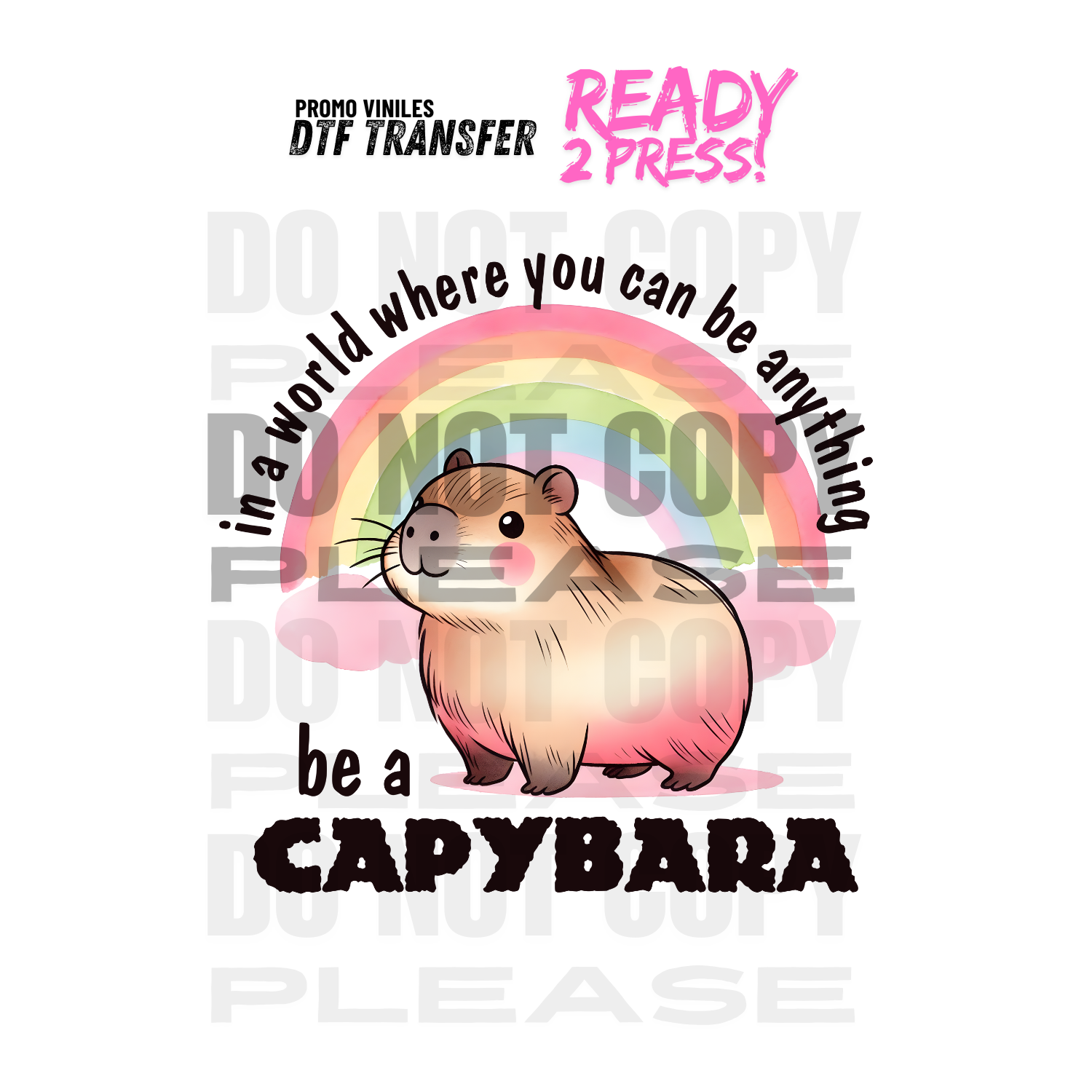 DTF Transfers | Be a CapyBara