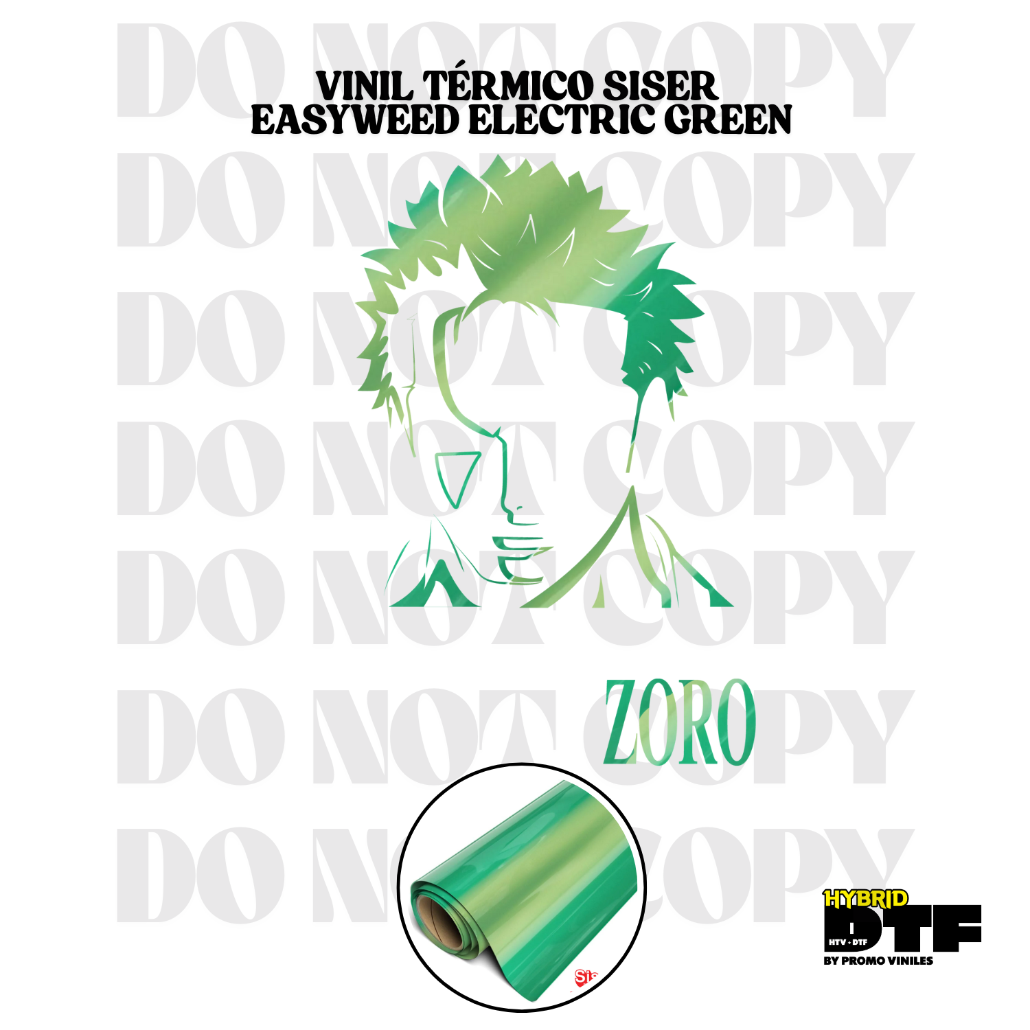 Hybrid DTF | Zoro Wanted | Easyweed Electric Green