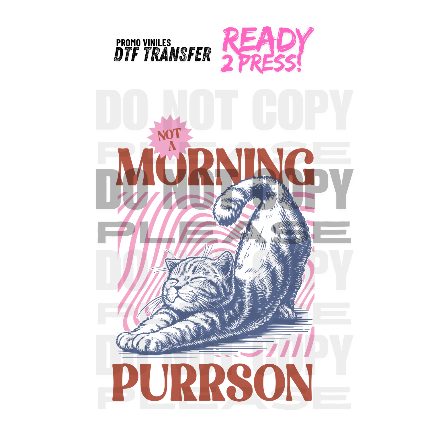 DTF Transfers | Not a Morning Purrson