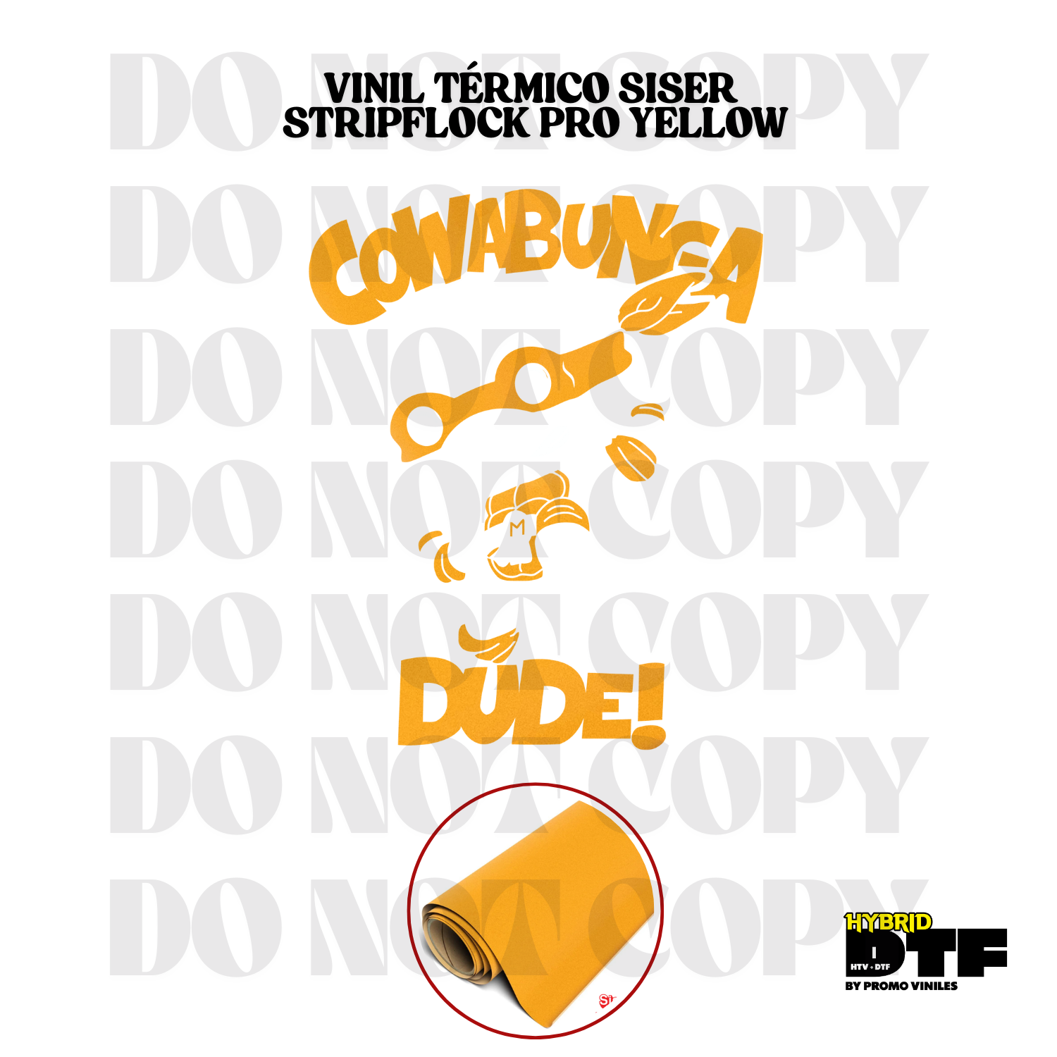 Hybrid DTF | Cowabunga | Stripflock Pro Yellow