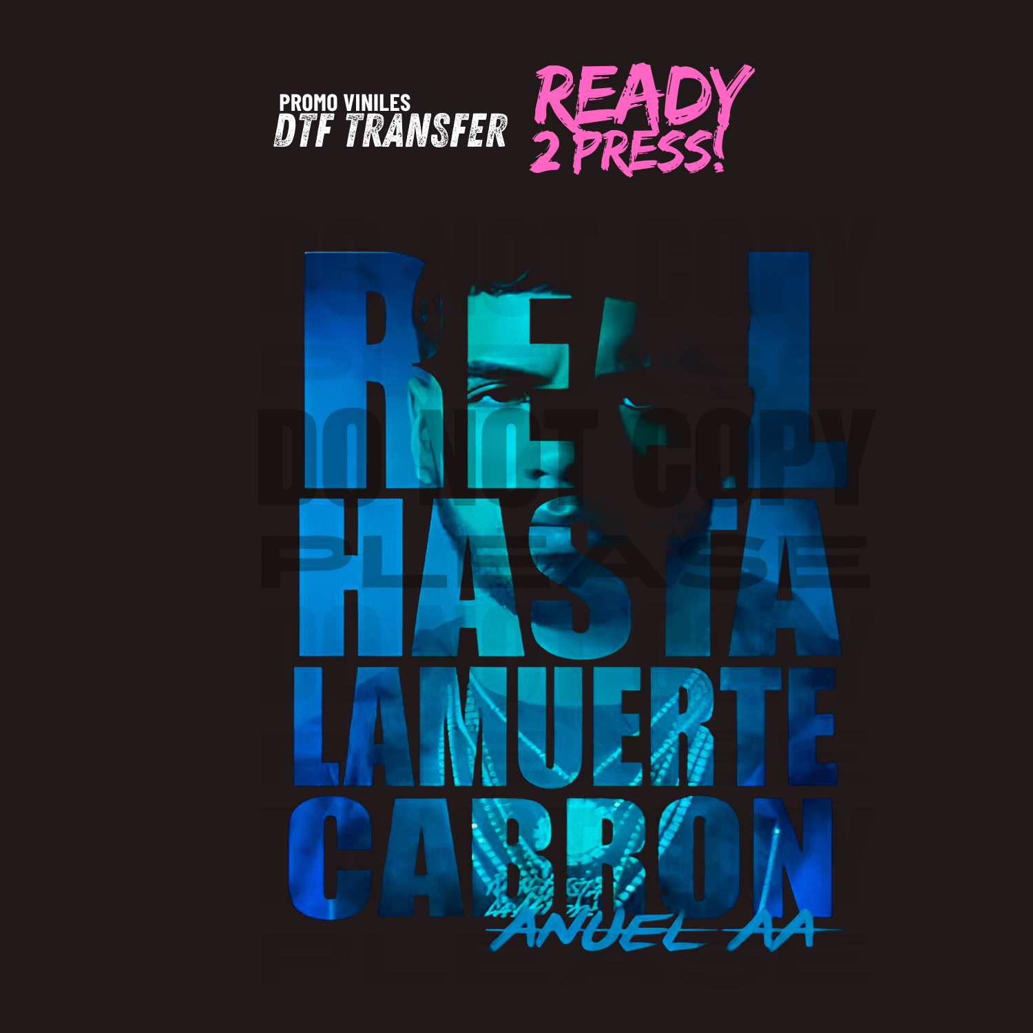 DTF Transfers | Real Anuel | Halftones | 13x16"