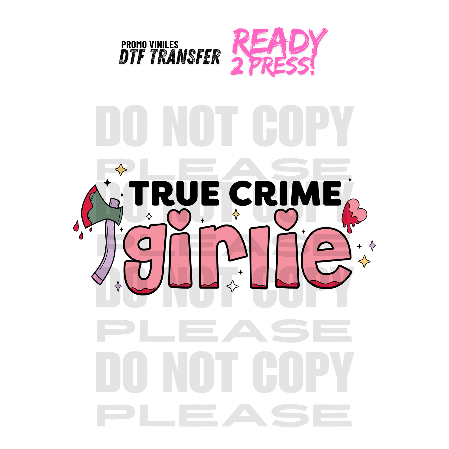 DTF Transfers | True Crime Girlie