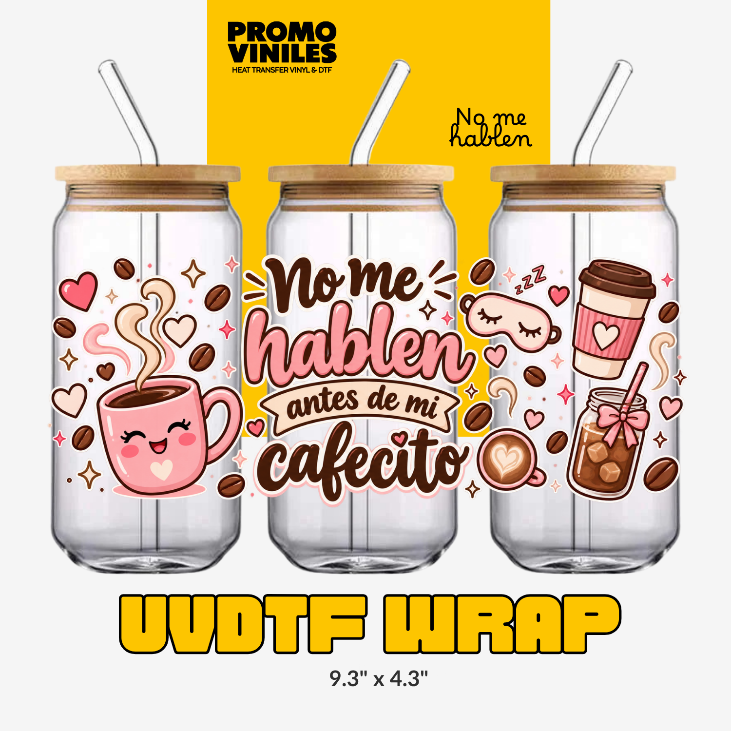UV DTF Wrap | No me hablen!